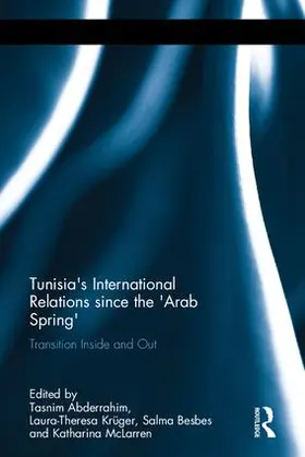 Abderrahim / Krüger / Besbes |  Tunisia's International Relations since the 'Arab Spring' | Buch |  Sack Fachmedien