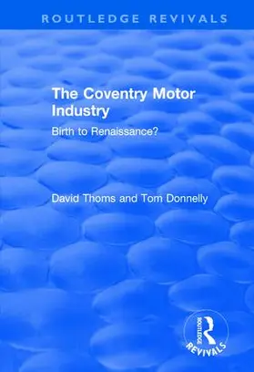 Thoms / Donnelly |  The Coventry Motor Industry | Buch |  Sack Fachmedien