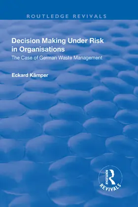 Kamper |  Decision Making Under Risk in Organisations | Buch |  Sack Fachmedien