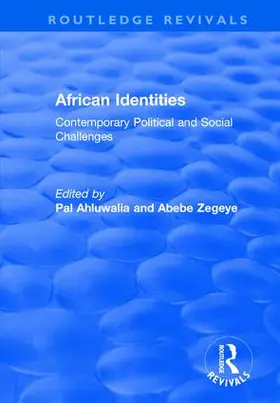 Ahluwalia / Zegeye |  African Identities: Contemporary Political and Social Challenges | Buch |  Sack Fachmedien