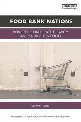 Riches |  Food Bank Nations | Buch |  Sack Fachmedien