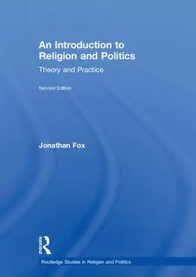 Fox |  An Introduction to Religion and Politics | Buch |  Sack Fachmedien