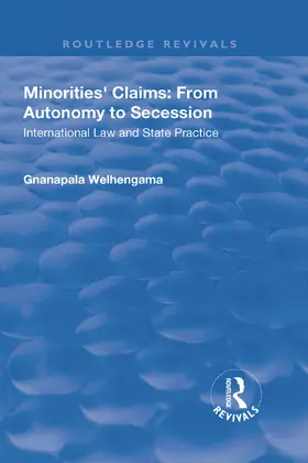 Welhengama |  Minorities' Claims: From Autonomy to Secession | Buch |  Sack Fachmedien