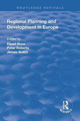 Shaw / Roberts |  Regional Planning and Development in Europe | Buch |  Sack Fachmedien