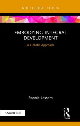 Lessem |  Embodying Integral Development | Buch |  Sack Fachmedien