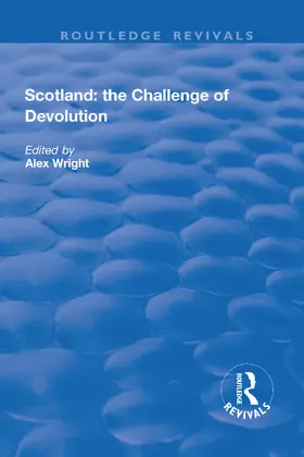 Wright |  Scotland: the Challenge of Devolution | Buch |  Sack Fachmedien