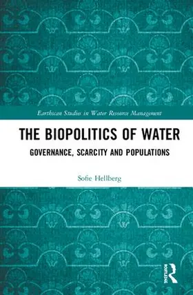 Hellberg |  The Biopolitics of Water | Buch |  Sack Fachmedien