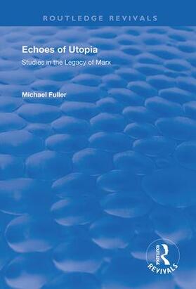 Fuller |  Echoes of Utopia | Buch |  Sack Fachmedien