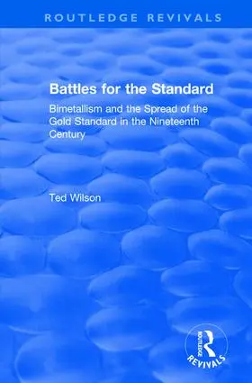 Wilson |  Battles for the Standard | Buch |  Sack Fachmedien