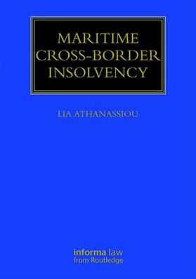 Athanassiou |  Maritime Cross-Border Insolvency | Buch |  Sack Fachmedien