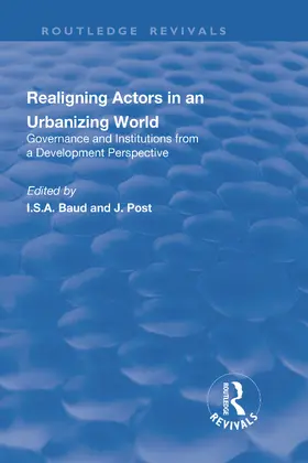 Baud / Post |  Re-aligning Actors in an Urbanized World | Buch |  Sack Fachmedien