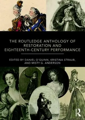 O'Quinn / Straub / Anderson |  The Routledge Anthology of Restoration and Eighteenth-Century Performance | Buch |  Sack Fachmedien