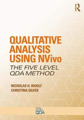 Silver / Woolf |  Qualitative Analysis Using NVivo | Buch |  Sack Fachmedien
