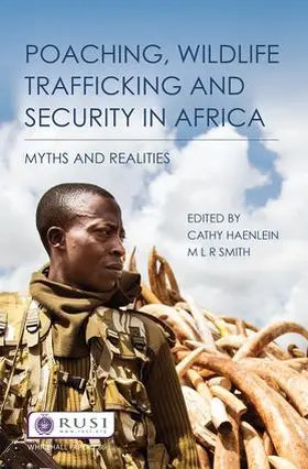 Haenlein / Smith |  Poaching, Wildlife Trafficking and Security in Africa | Buch |  Sack Fachmedien