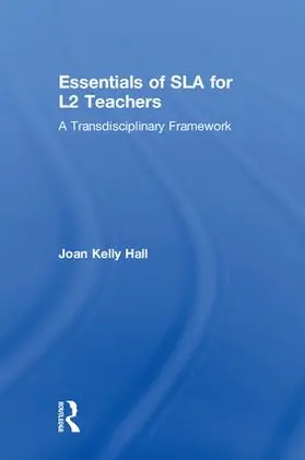 Hall |  Essentials of SLA for L2 Teachers | Buch |  Sack Fachmedien