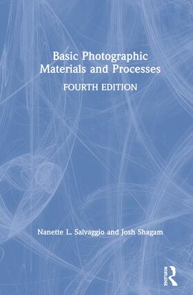 Salvaggio / Shagam |  Basic Photographic Materials and Processes | Buch |  Sack Fachmedien