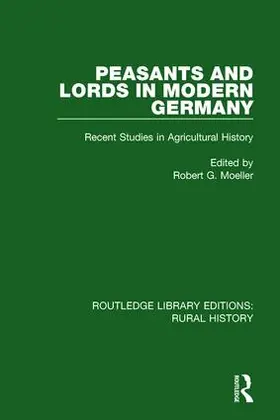 Moeller |  Peasants and Lords in Modern Germany | Buch |  Sack Fachmedien