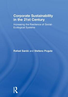 Sarda / Sardá / Pogutz |  Corporate Sustainability in the 21st Century | Buch |  Sack Fachmedien