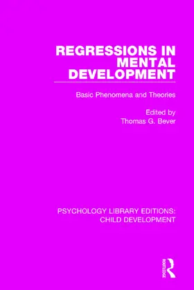 Bever |  Regressions in Mental Development | Buch |  Sack Fachmedien