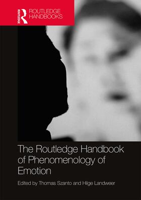 Szanto / Landweer |  The Routledge Handbook of Phenomenology of Emotion | Buch |  Sack Fachmedien
