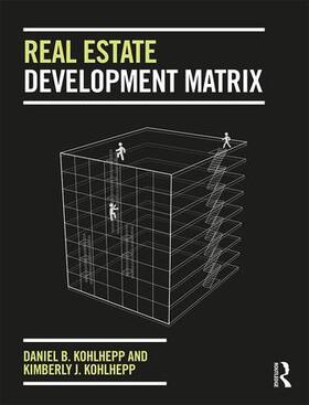 Kohlhepp |  Real Estate Development Matrix | Buch |  Sack Fachmedien