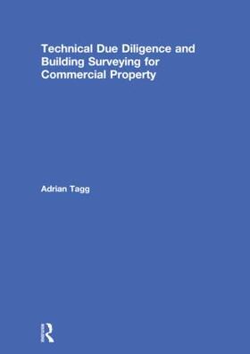 Tagg |  Technical Due Diligence and Building Surveying for Commercial Property | Buch |  Sack Fachmedien
