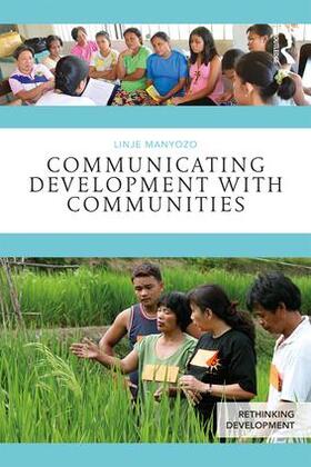 Manyozo |  Communicating Development with Communities | Buch |  Sack Fachmedien