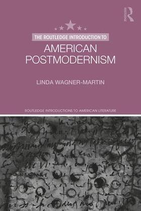 Wagner-Martin |  The Routledge Introduction to American Postmodernism | Buch |  Sack Fachmedien