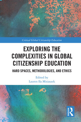 Misiaszek |  Exploring the Complexities in Global Citizenship Education | Buch |  Sack Fachmedien
