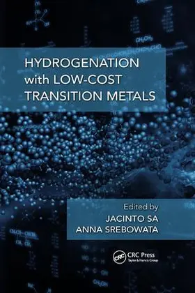 Sa / Srebowata |  Hydrogenation with Low-Cost Transition Metals | Buch |  Sack Fachmedien