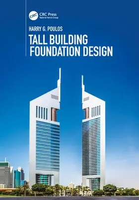 Poulos |  Tall Building Foundation Design | Buch |  Sack Fachmedien