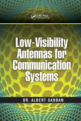 Sabban |  Low-Visibility Antennas for Communication Systems | Buch |  Sack Fachmedien