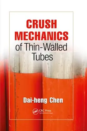 Chen |  Crush Mechanics of Thin-Walled Tubes | Buch |  Sack Fachmedien