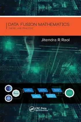 Raol |  Data Fusion Mathematics | Buch |  Sack Fachmedien