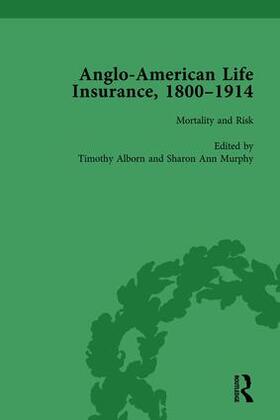 Alborn / Murphy |  Anglo-American Life Insurance, 1800-1914 Volume 3 | Buch |  Sack Fachmedien