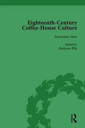 Ellis |  Eighteenth-Century Coffee-House Culture, vol 1 | Buch |  Sack Fachmedien