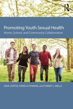 Coffee / Fenning / Wells |  Promoting Youth Sexual Health | Buch |  Sack Fachmedien