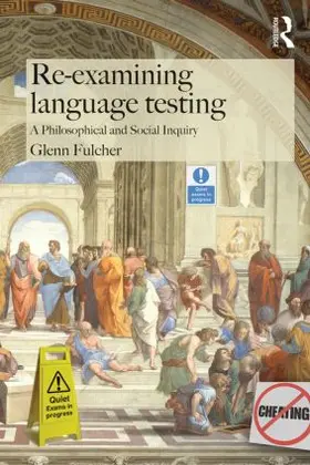 Fulcher | Re-examining Language Testing | Buch | 978-1-138-77470-4 | sack.de