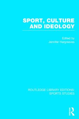 Hargreaves |  Sport, Culture and Ideology | Buch |  Sack Fachmedien