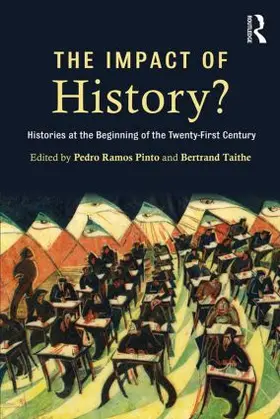 Ramos Pinto / Taithe |  The Impact of History? | Buch |  Sack Fachmedien