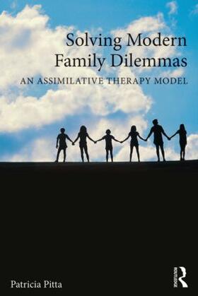 Pitta |  Solving Modern Family Dilemmas | Buch |  Sack Fachmedien