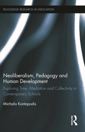 Kontopodis |  Neoliberalism, Pedagogy and Human Development | Buch |  Sack Fachmedien