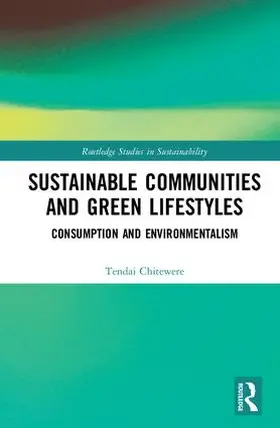 Chitewere |  Sustainable Communities and Green Lifestyles | Buch |  Sack Fachmedien