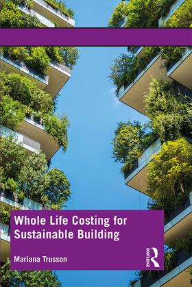 Trusson |  Whole Life Costing for Sustainable Building | Buch |  Sack Fachmedien