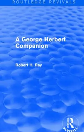 Ray |  A George Herbert Companion (Routledge Revivals) | Buch |  Sack Fachmedien