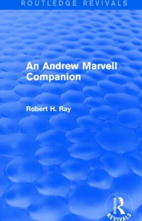 Ray |  An Andrew Marvell Companion (Routledge Revivals) | Buch |  Sack Fachmedien