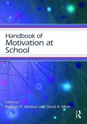 Wentzel / Miele |  Handbook of Motivation at School | Buch |  Sack Fachmedien