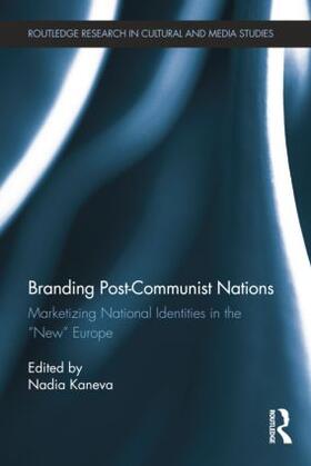 Kaneva |  Branding Post-Communist Nations | Buch |  Sack Fachmedien