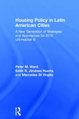 Ward / Jiménez Huerta / Di Virgilio |  Housing Policy in Latin American Cities | Buch |  Sack Fachmedien