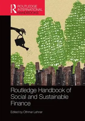 Lehner |  Routledge Handbook of Social and Sustainable Finance | Buch |  Sack Fachmedien